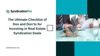 The Ultimate Checklist of Dos and Don’ts for Investing in Real Estate Syndication Deals