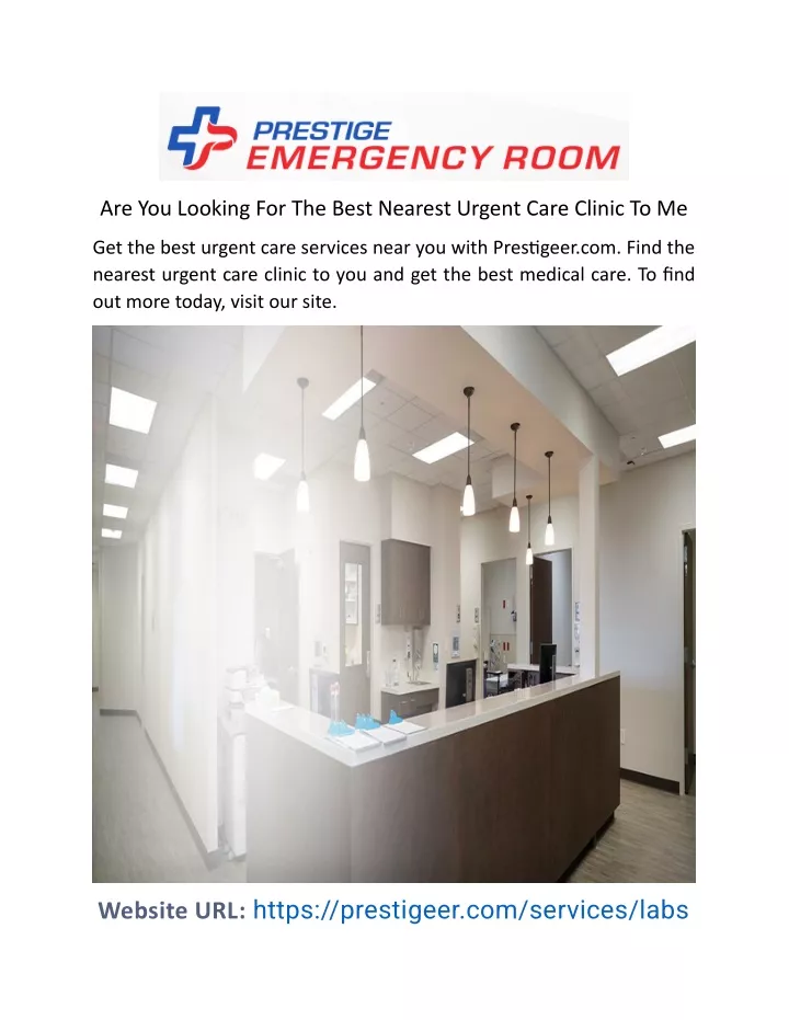 are you looking for the best nearest urgent care