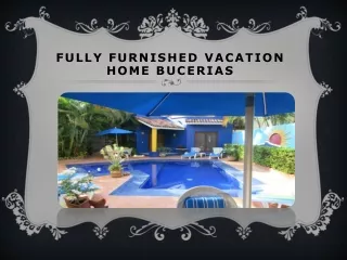 Fully Furnished Vacation Home Bucerias