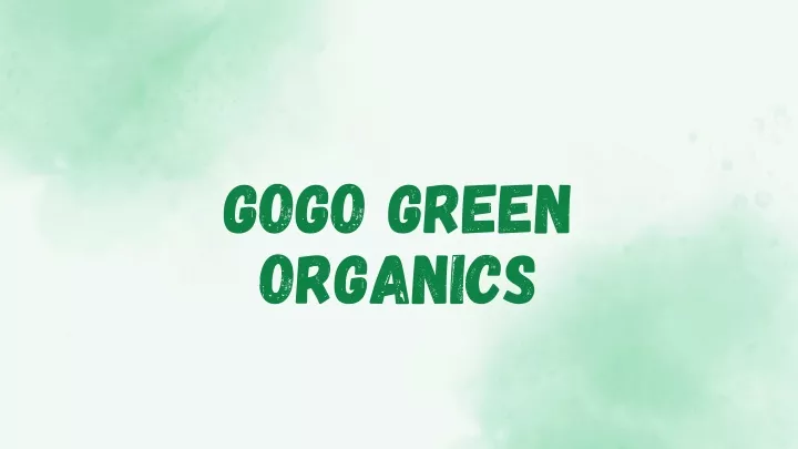 gogo green organics