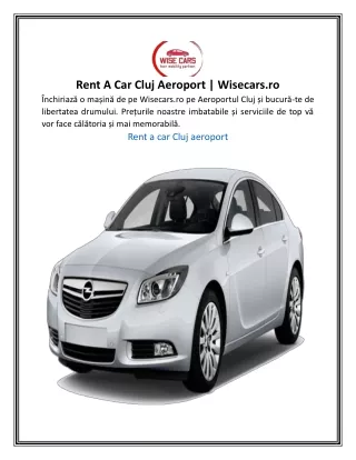 Rent A Car Cluj Aeroport | Wisecars.ro