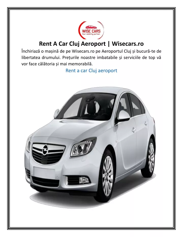 rent a car cluj aeroport wisecars ro nchiriaz