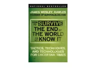 Ebook download How to Survive the End of the World as We Know It Tactics Techniq