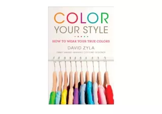 PDF read online Color Your Style How to Wear Your True Colors for ipad