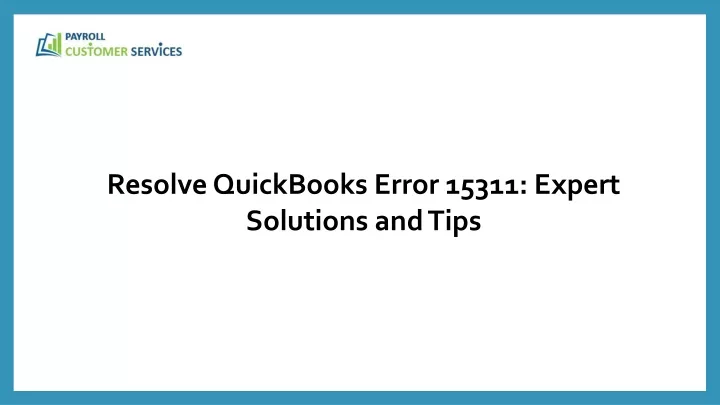 resolve quickbooks error 15311 expert solutions