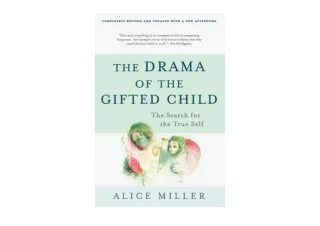 Kindle online PDF The Drama of the Gifted Child The Search for the True Self Rev