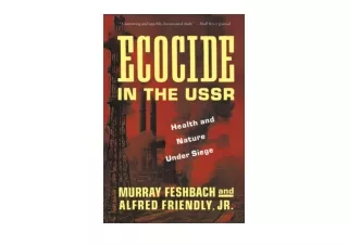 Ebook download Ecocide in the USSR Health And Nature Under Siege free acces