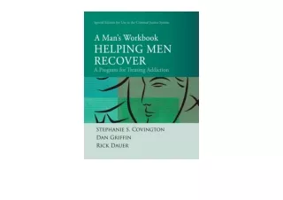 Ebook download Helping Men Recover A Mans Workbook Special Edition for the Crimi