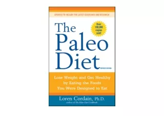 Download The Paleo Diet Revised Lose Weight and Get Healthy by Eating the Foods