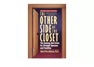 PDF read online The Other Side of the Closet The Coming Out Crisis for Straight
