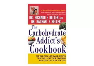 PDF read online The Carbohydrate Addicts Cookbook 250 All New Low Carb Recipes T