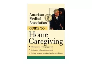 Download PDF American Medical Association Guide to Home Caregiving unlimited