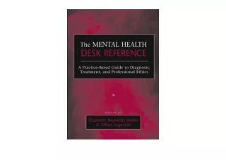 PDF read online The Mental Health Desk Reference A Practice Based Guide to Diagn