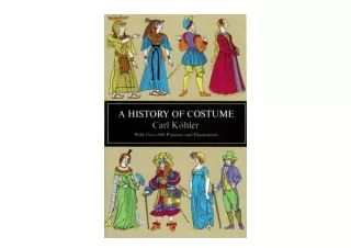 Ebook download A History of Costume Dover Fashion and Costumes unlimited