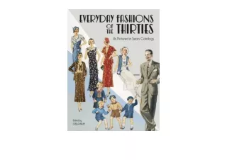 Kindle online PDF Everyday Fashions of the Thirties As Pictured in Sears Catalog