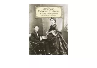 Ebook download American Victorian Costume in Early Photographs Dover Fashion and