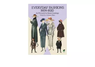 Ebook download Everyday Fashions 1909 1920 As Pictured in Sears Catalogs Dover F