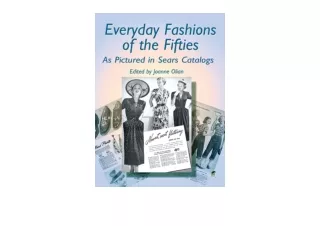 Download PDF Everyday Fashions of the Fifties As Pictured in Sears Catalogs Dove