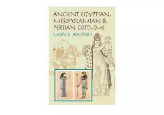 Download Ancient Egyptian Mesopotamian  and  Persian Costume Dover Fashion and C