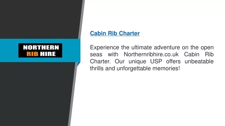 cabin rib charter experience the ultimate
