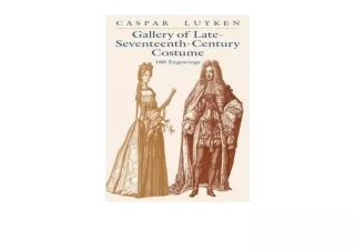 Download PDF Gallery of Late Seventeenth Century Costume 100 Engravings Dover Pi