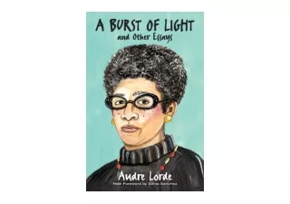 PDF read online A Burst of Light and Other Essays for ipad