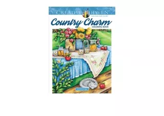 PDF read online Creative Haven Country Charm Coloring Book Adult Coloring Books