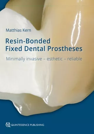 PDF KINDLE DOWNLOAD Resin-Bonded Fixed Dental Prostheses: Minimally invasive – e