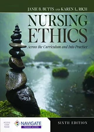 DOWNLOAD [PDF] Nursing Ethics: Across the Curriculum and Into Practice ipad