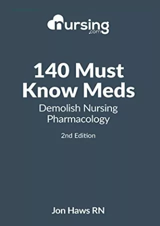 READ [PDF] 140 Must Know Meds: Demolish Nursing Pharmacology android