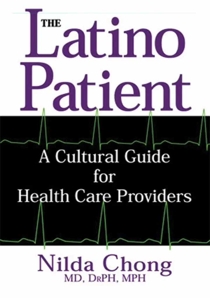 the latino patient a cultural guide for health