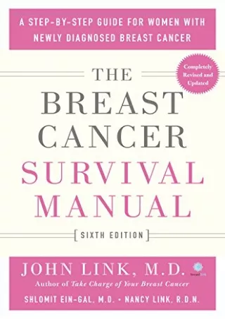 READ [PDF] The Breast Cancer Survival Manual, Sixth Edition: A Step-by-Step Guid