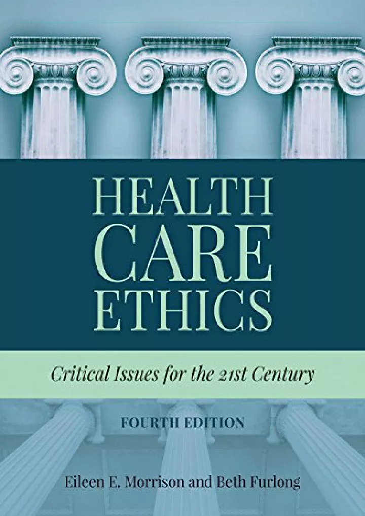 health care ethics critical issues for the 21st
