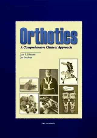 READ/DOWNLOAD Orthotics: A Comprehensive Clinical Approach free