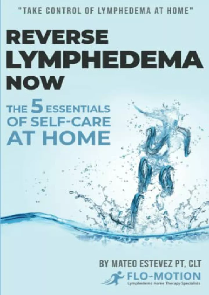 reverse lymphedema now the 5 essentials of self