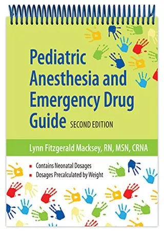 PDF BOOK DOWNLOAD Pediatric Anesthesia and Emergency Drug Guide read