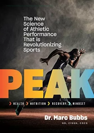 DOWNLOAD [PDF] Peak: The New Science of Athletic Performance That is Revolutioni
