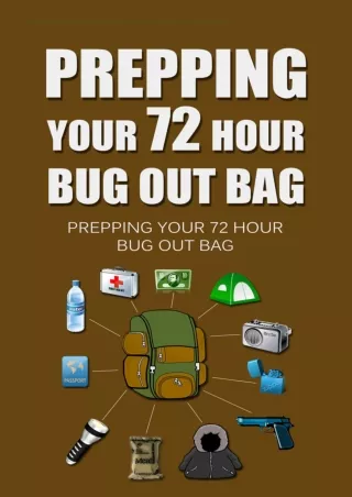 READ/DOWNLOAD Prepping: Prepping Your 72 Hour Bug Out Bag (Prepping your Bug Out