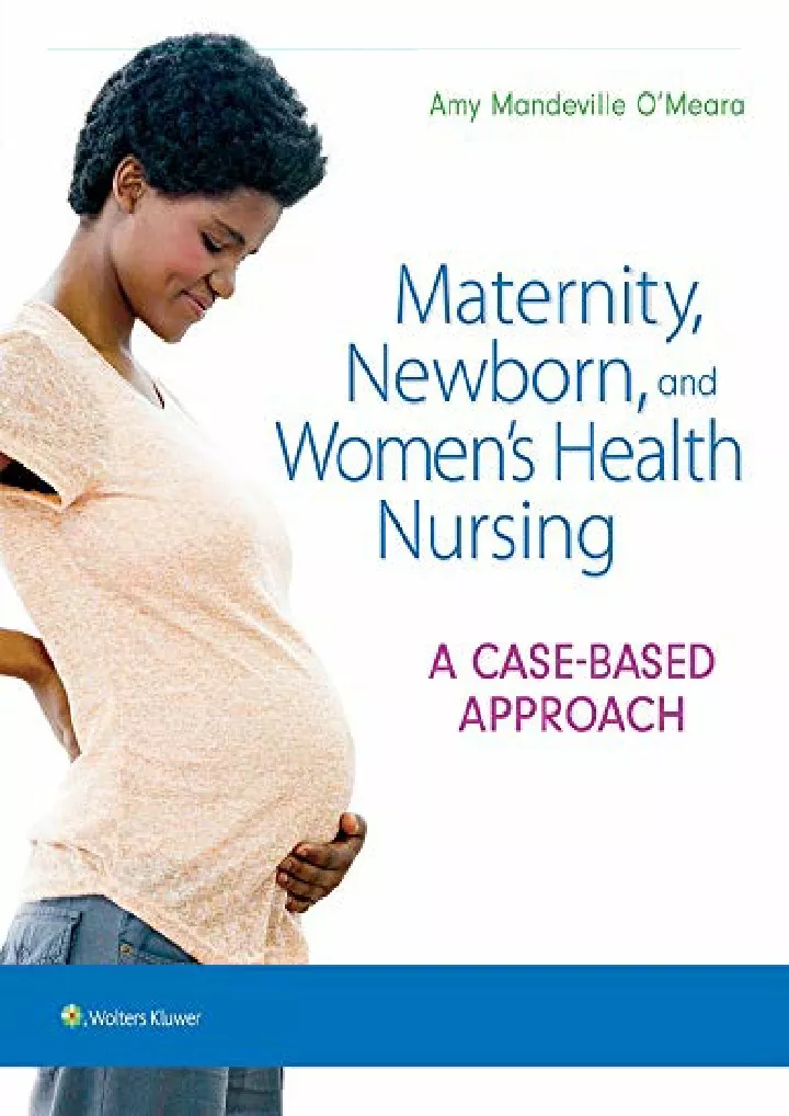 maternity newborn and women s health nursing