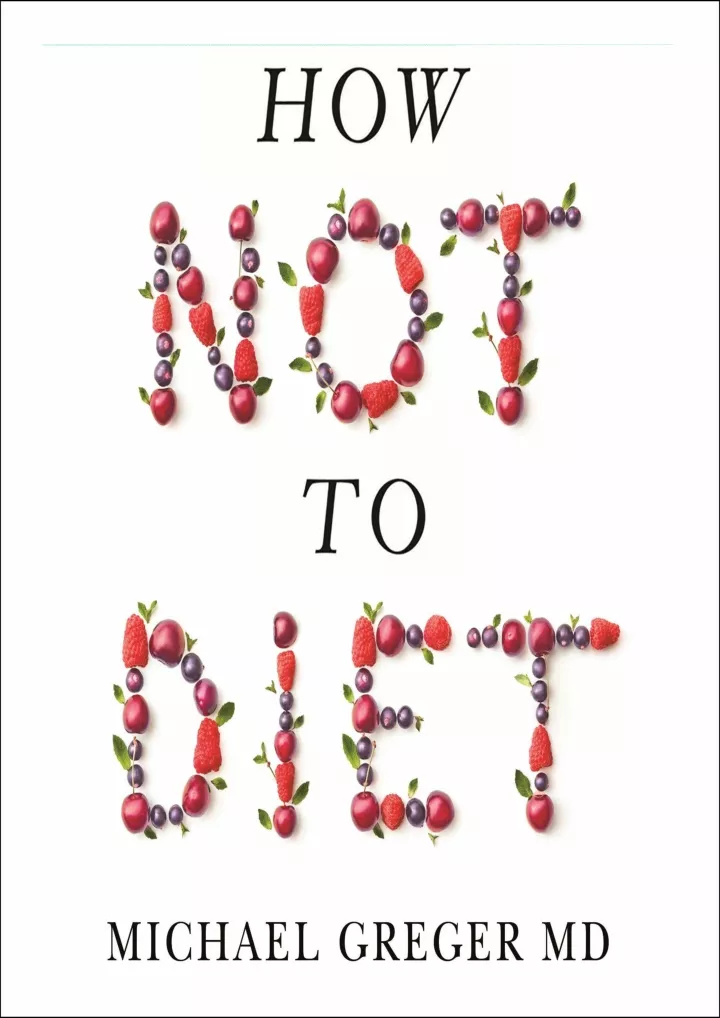 how not to diet the groundbreaking science