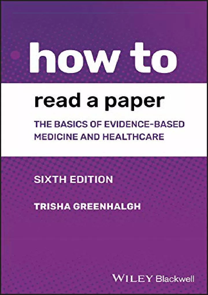 how to read a paper the basics of evidence based