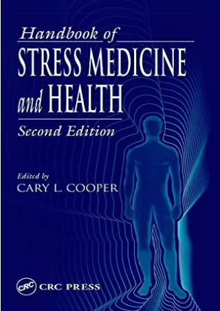 PDF/READ/DOWNLOAD Handbook of Stress Medicine and Health read