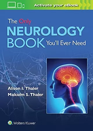 [READ DOWNLOAD] The Only Neurology Book You'll Ever Need full