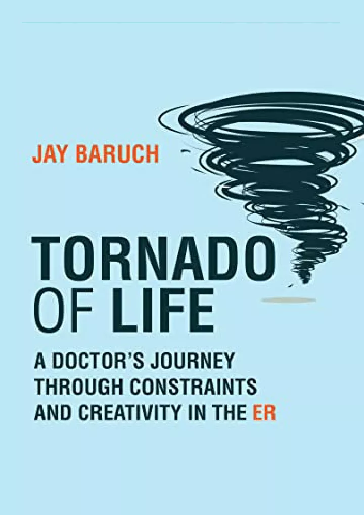 tornado of life a doctor s journey through