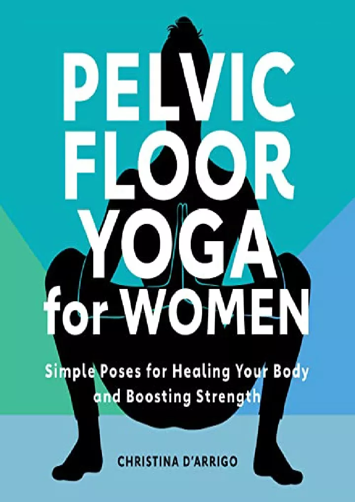 pelvic floor yoga for women simple poses