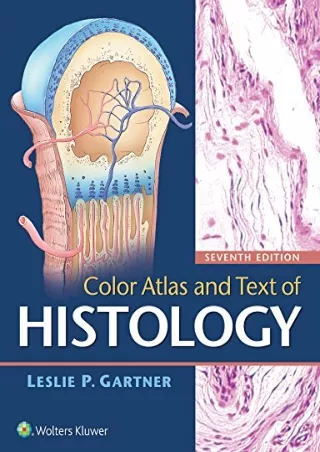 [PDF READ ONLINE] Color Atlas and Text of Histology