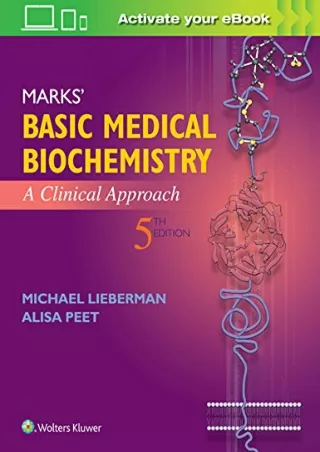 [PDF] DOWNLOAD Marks' Basic Medical Biochemistry: A Clinical Approach