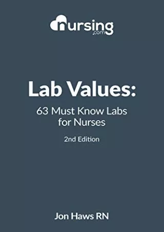 PDF_ Lab Values: 63 Must Know Labs for Nurses
