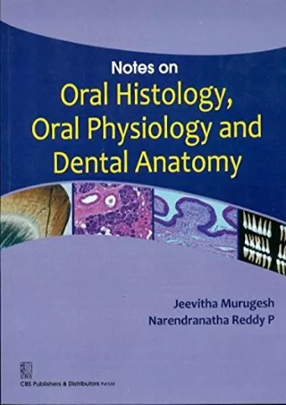 [PDF] DOWNLOAD Notes on Oral Histology, Oral Physiology and Dental Anatomy