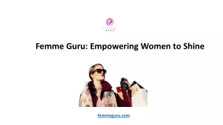 Femme Guru: Empowering Women to Shine